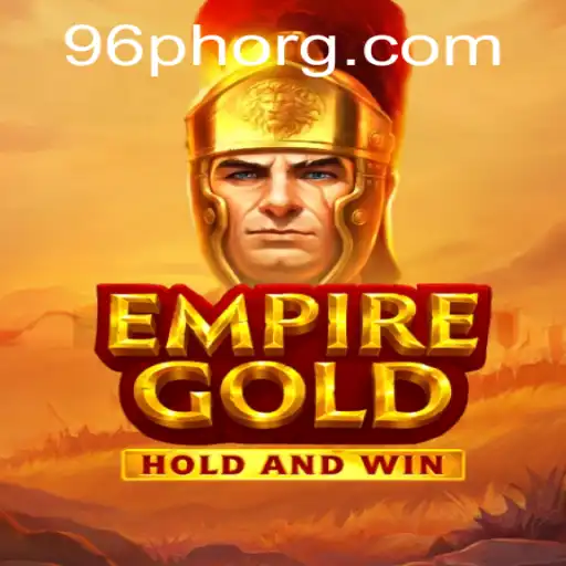 Exploring the World of EmpireGold: A Journey Through Adventure and Strategy