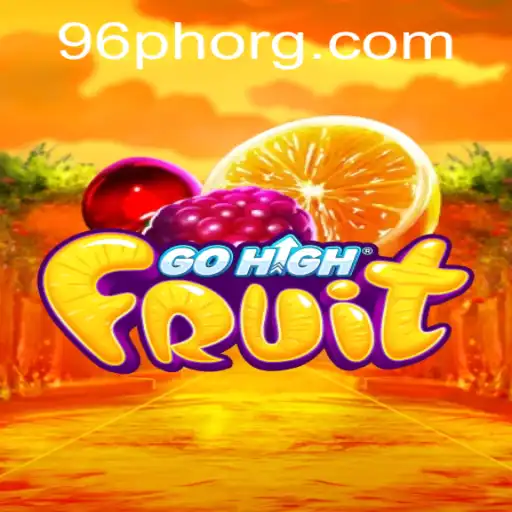 GoHighFruit: A Fresh Take on Digital Gaming with 96PH Innovation